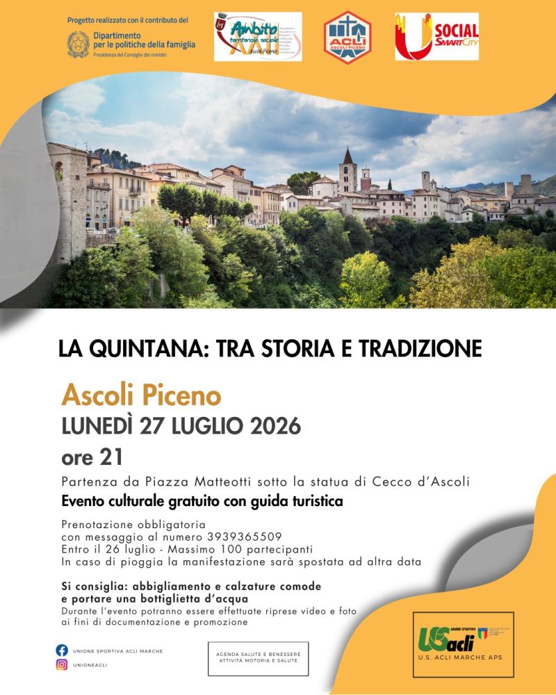 LA QUINTANA TRA STORIA E TRADIZIONE - ACLI ASCOLI PICENO - US ACLI MARCHE - ASCOLI PICENO (AP)