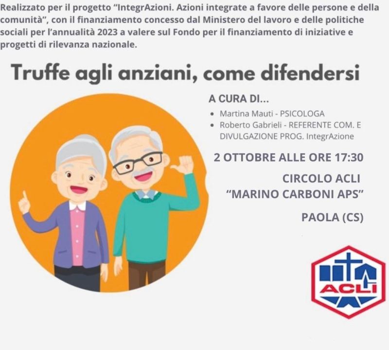 Truffe agli anziani, come difendersi - Paola (CS) - Circolo Acli Marino Carboni (CS)
