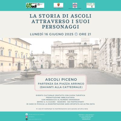 La storia di Ascoli attraverso i suoi personaggi - Ascoli Piceno - US Acli Marche
