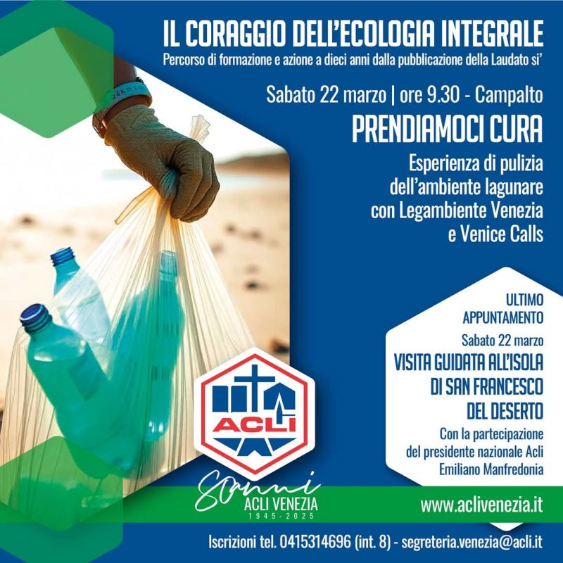 Il Coraggio dell'Ecologia Integrale: Prendiamoci Cura - Acli Venezia (VE)