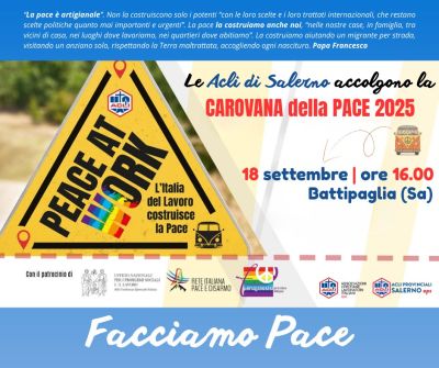 Le Acli di Salerno accolgono la Carovana della Pace 2025 - Battipaglia (SA) - Acli Salerno (SA)