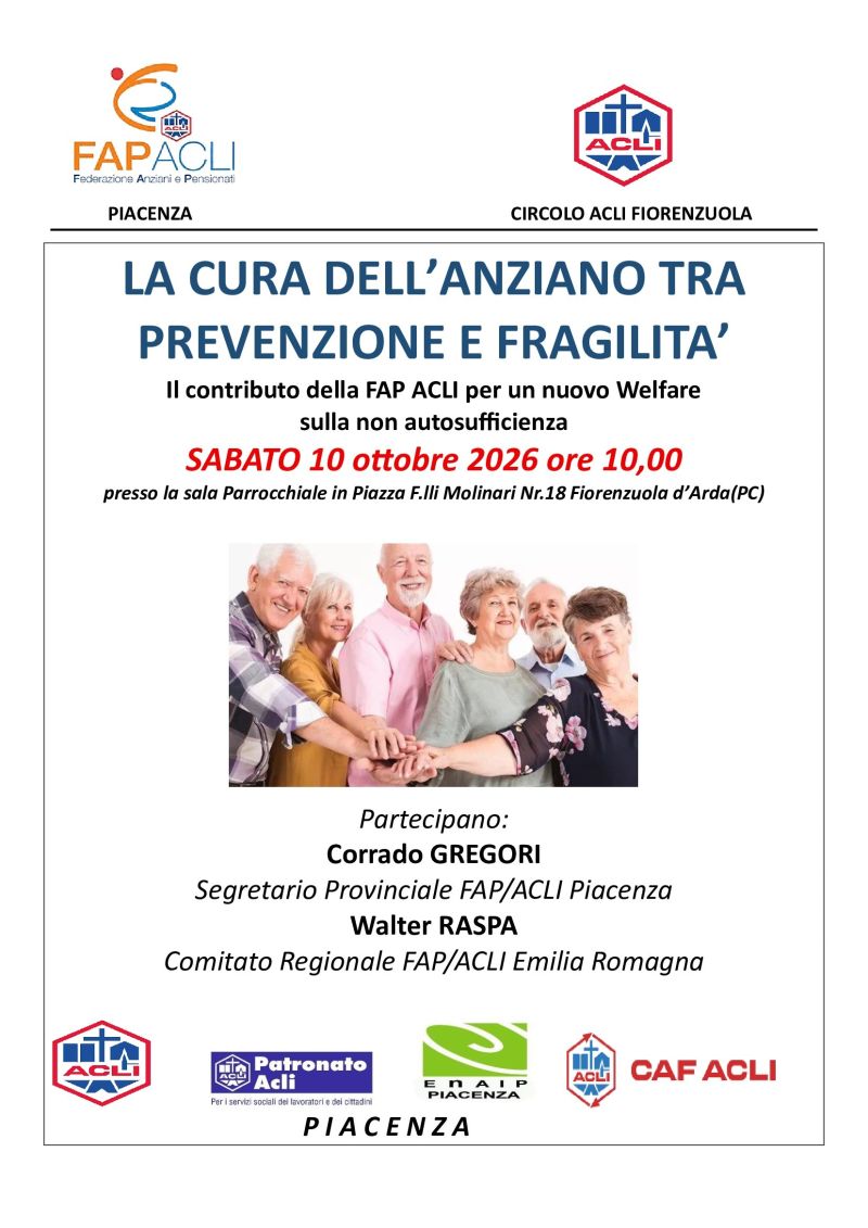 LA CURA DELL'ANZIANO TRA PREVENZIONE E FRAGILITA' - FIORENZUOLA D'ARDA (PC) - ACLI FUORENZUOLA