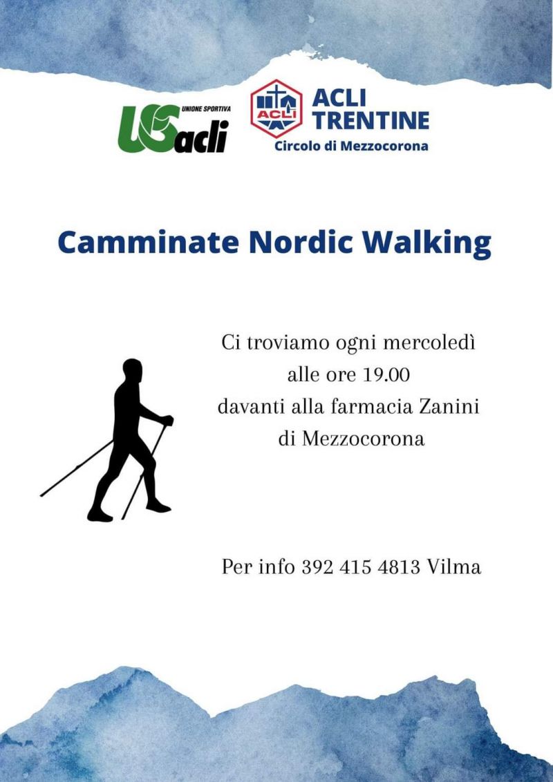 Camminate Nordic Walking - Circolo Acli Mezzocorona (TN)