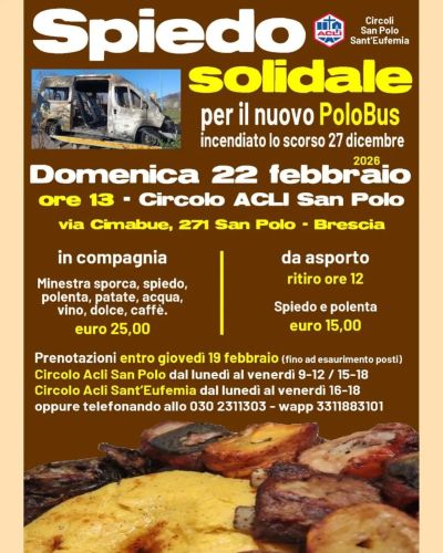 SPIEDO SOLIDALE PER IL NUOVO POLOBUS - CIRCOLO ACLI SAN POLO (BS) - CIRCOLO ACLI SANT'EUFEMIA (BS) - BRESCIA (BS)