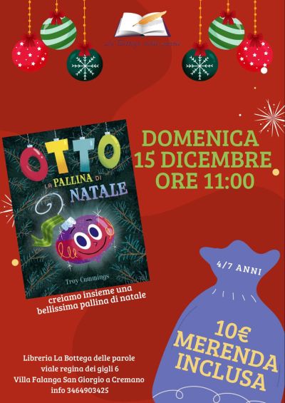 Otto, la pallina di Natale: Creiamo insieme una bellissima pallina di Natale - La Bottega delle parole affiliata Acli Napoli (NA)