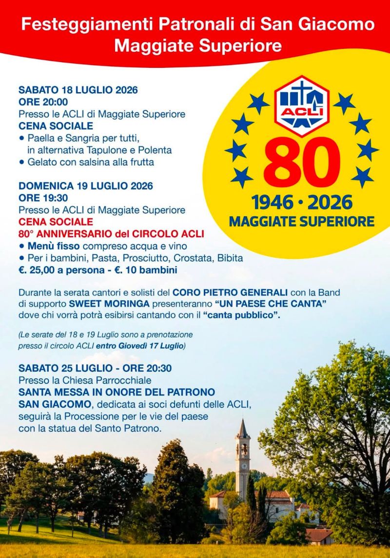 FESTEGGIAMENTE PATRONALI DI SAN GIACOMO MAGGIATE SUPERIORE - CIRCOLO ACLI MAGGIATE SUPERIORE (NO) - MAGGIATE SUPERIORE (NO)