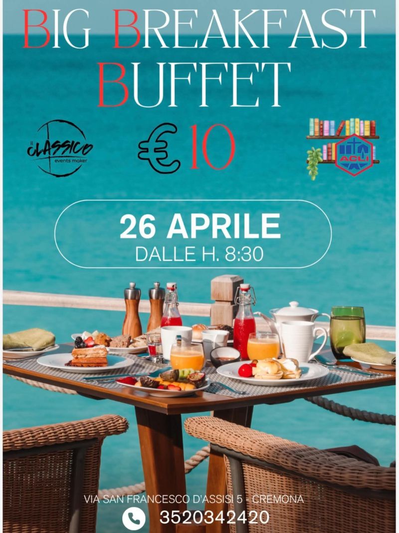 BIG BREAKFAST BUFFET - CREMONA