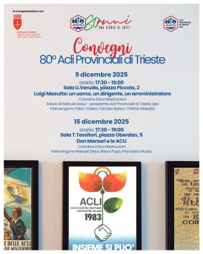 Convegni 80° Acli Provinciali di Trieste - Trieste - Acli Trieste (TS)