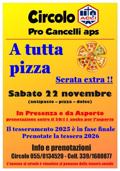 A tutta pizza - Reggello (FI) - Circolo Acli Pro Cancelli (FI)