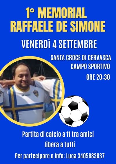 1° MEMORIAL RAFFAELE DE SIMONE - SANTA CROCE DI CERVASCA (CN) - CIRCOLO ACLI CERVASCA (CN)