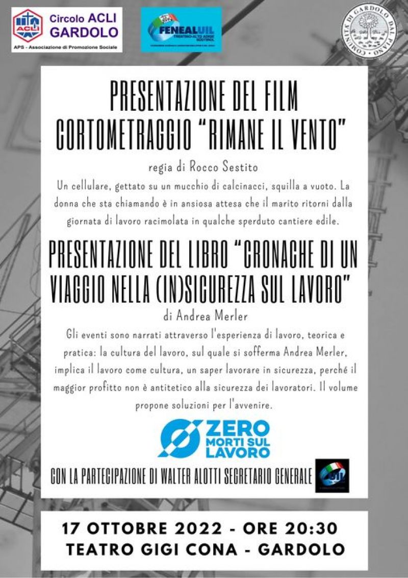 Presentazione del film "Rimane il vento" e libro "Cronache di un viaggio nella (in) sicurezza del lavoro"- Circ. Acli Gardolo (TN)