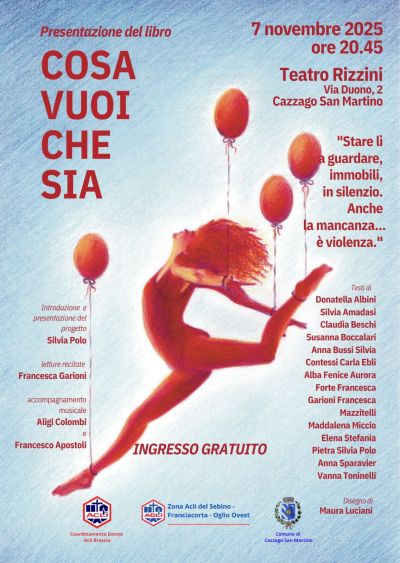 Presentazione del libro "Cosa vuoi che sia" - Cazzago San Martino (BS) - Coordinamento Donne Acli Brescia (BS)