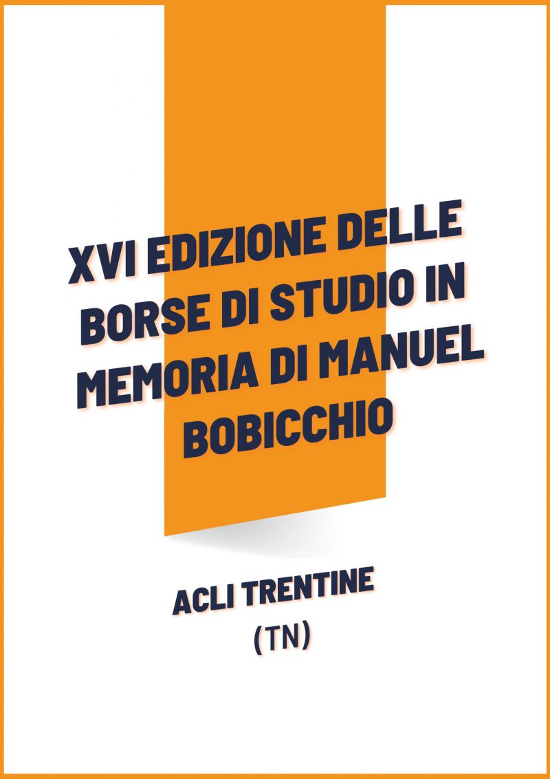XVI edizione delle borse di studio in memoria di Manuel Bobicchio - Acli Trentine (TN)