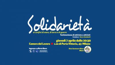 Solidarietà ai confini di mare, di terra, di guerra - Acli Milano Monza e Brianza (MI)