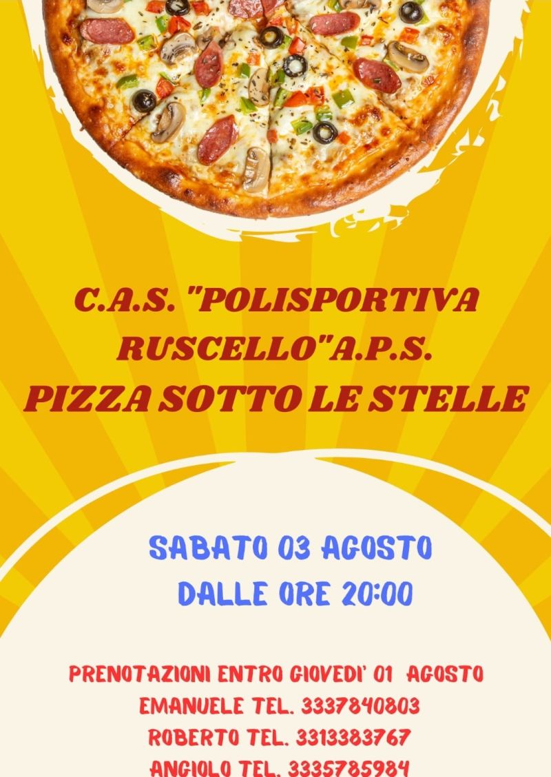 Pizza Sotto le Stelle - Circolo Acli Ruscello (AR)