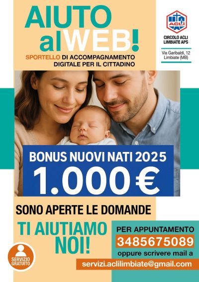 Aiuto al Web!: Bonus Nuovi Nati 2025 - Acli Limbiate (MI)