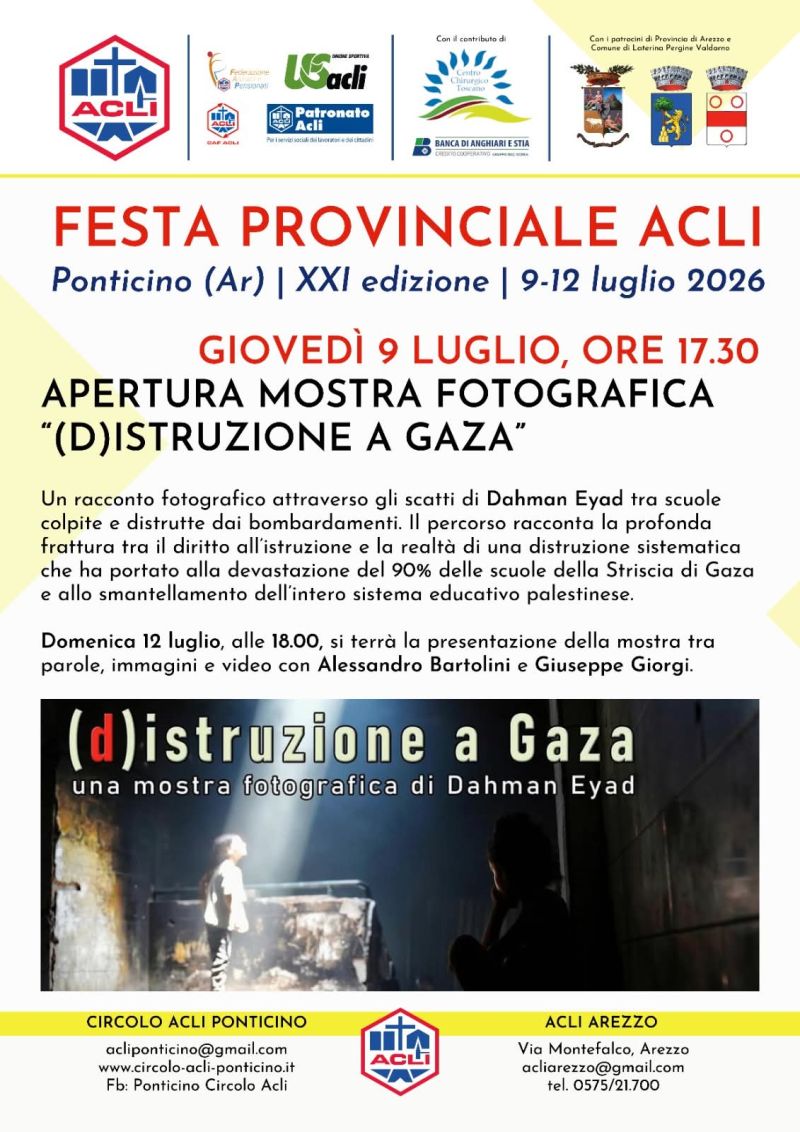 XXI FESTA PROVINCIALE ACLI - APERTURA MOSTRA FOTOGRAFICA "(D)ISTRUZIONE A GAZA" - PONTICINO (AR) - ACLI PONTICINO (AR) - ACLI AREZZO (AR)