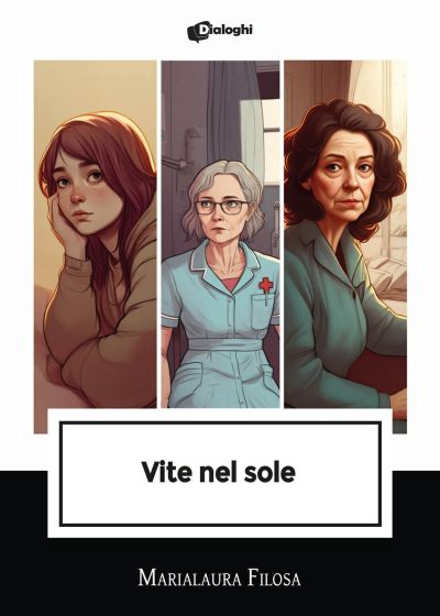 Vite nel sole - Marialaura Filosa