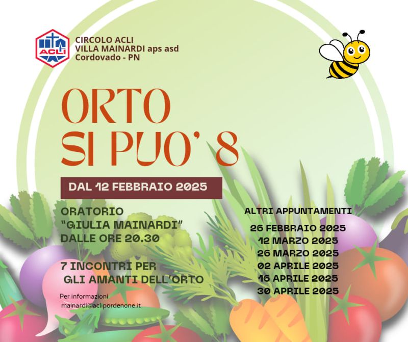 Orto si può 8 - Circolo Acli Cordovado (PN)