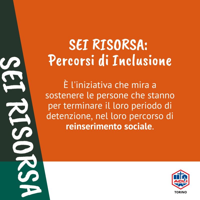 Sei Risorsa: Percorsi di Inclusione - Acli Torino (TO)