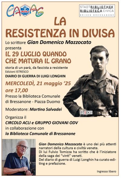 La resistenza in divisa - Bressanone (BZ) - Circolo Acli Bressanone (BZ)