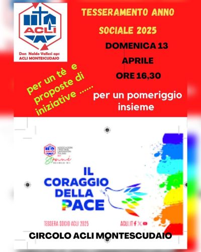 Tesseramento Anno Sociale 2025 - Circolo Acli Montescudaio e Acli Pisa e Lucca (PI)