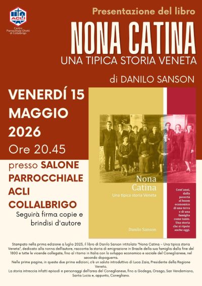 PRESENTAZIONE DEL LIBRO "NONA CANTINA" - COLLALBRIGO (TV)