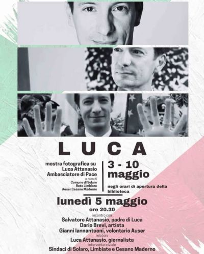 LUCA: Mostra fotografica su Luca Attanasio - Circolo Acli Limbiate (MI)