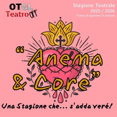 Anema &amp; Core - Caserta - Generazione Libera aff. Acli Caserta (CE)