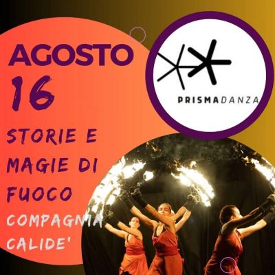 Storie e magie di fuoco - Ass. Prisma Danza aff. Acli Cuneo (CN)