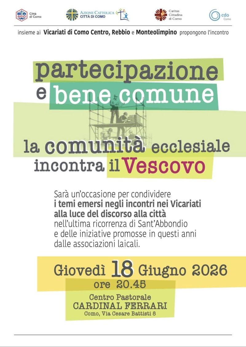PARTECIPAZIONE E BENE COMUNE: LA COMUNITA' ECCLESIALE INCONTRA IL VESCOVO - ACLI CITTA' DI COMO (CO)