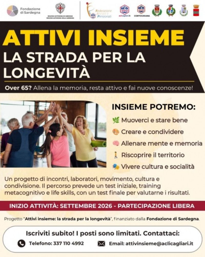 ATTIVI INSIEME LA STRADA PER LA LONGEVITA' - ACLI CAGLIARI - ACLI CORTOGHIANA - FAP ACLI CAGLIARI