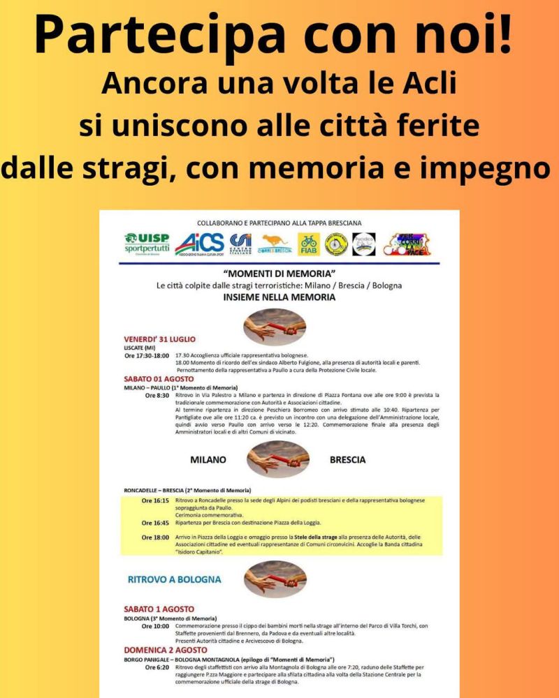 MOMENTI DI MEMORIA - LE ACLI SI UNISCONO ALLE CITTA' COLPITE DALLE STRAGI - ACLI BRESCIANE