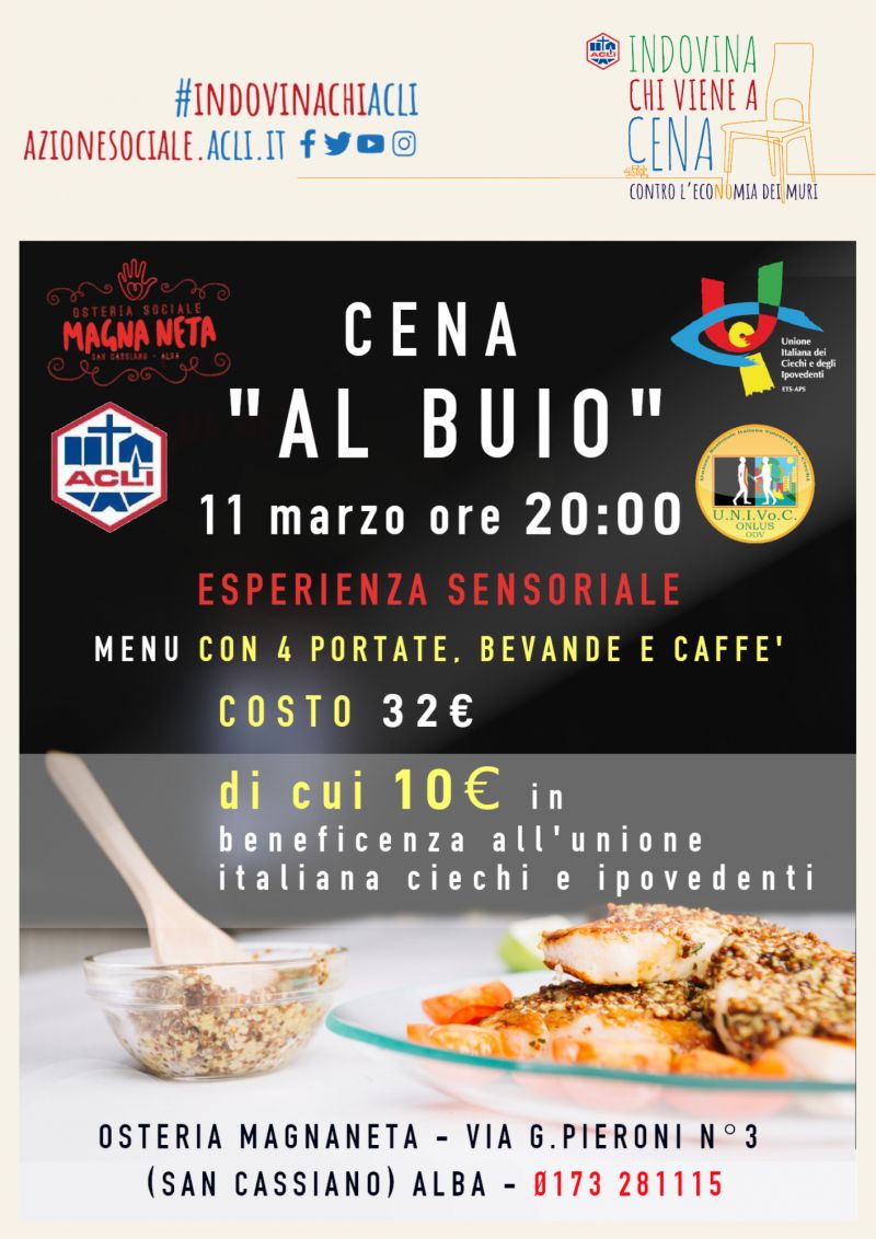 Cena &quot;Al Buio&quot; - Circolo San Cassiano e Osteria Sociale Magna Neta aff. Acli Cuneo (CN)