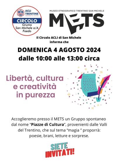 Libertà, cultura e creatività in purezza - Circolo Acli Grumo San Michele (TN)