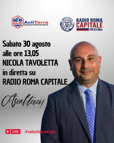 Nicola Tavoletta in diretta su Radio Roma Capitale - Roma - Acli Terra