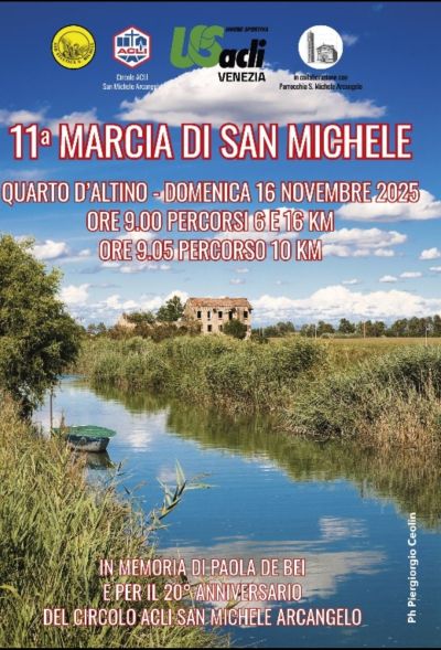 11ª Marcia di San Michele - Quarto d'Altino (VE) - Circolo Acli San Michele Arcangelo e US Acli Venezia (VE)