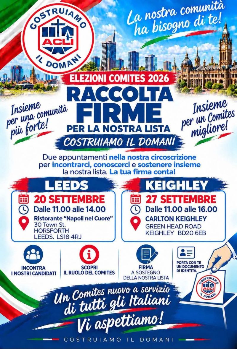RACCOLTA FIRME - LISTA COSTRUIAMO IL DOMANI - PATRONATO ACLI REGNO UNITO (UK) - LEEDS (UK)