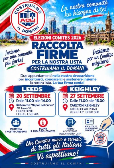 RACCOLTA FIRME - LISTA COSTRUIAMO IL DOMANI - PATRONATO ACLI REGNO UNITO (UK) - LEEDS (UK)