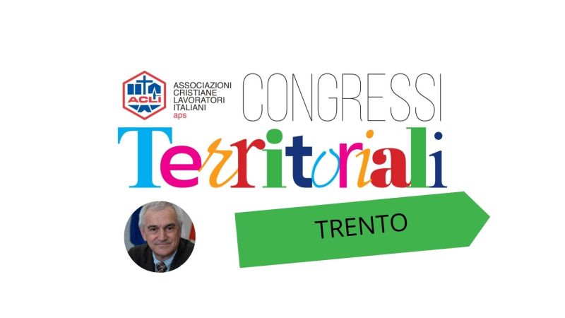 TRENTO: WALTER NICOLETTI ELETTO PRESIDENTE PROVINCIALE DELLE ACLI