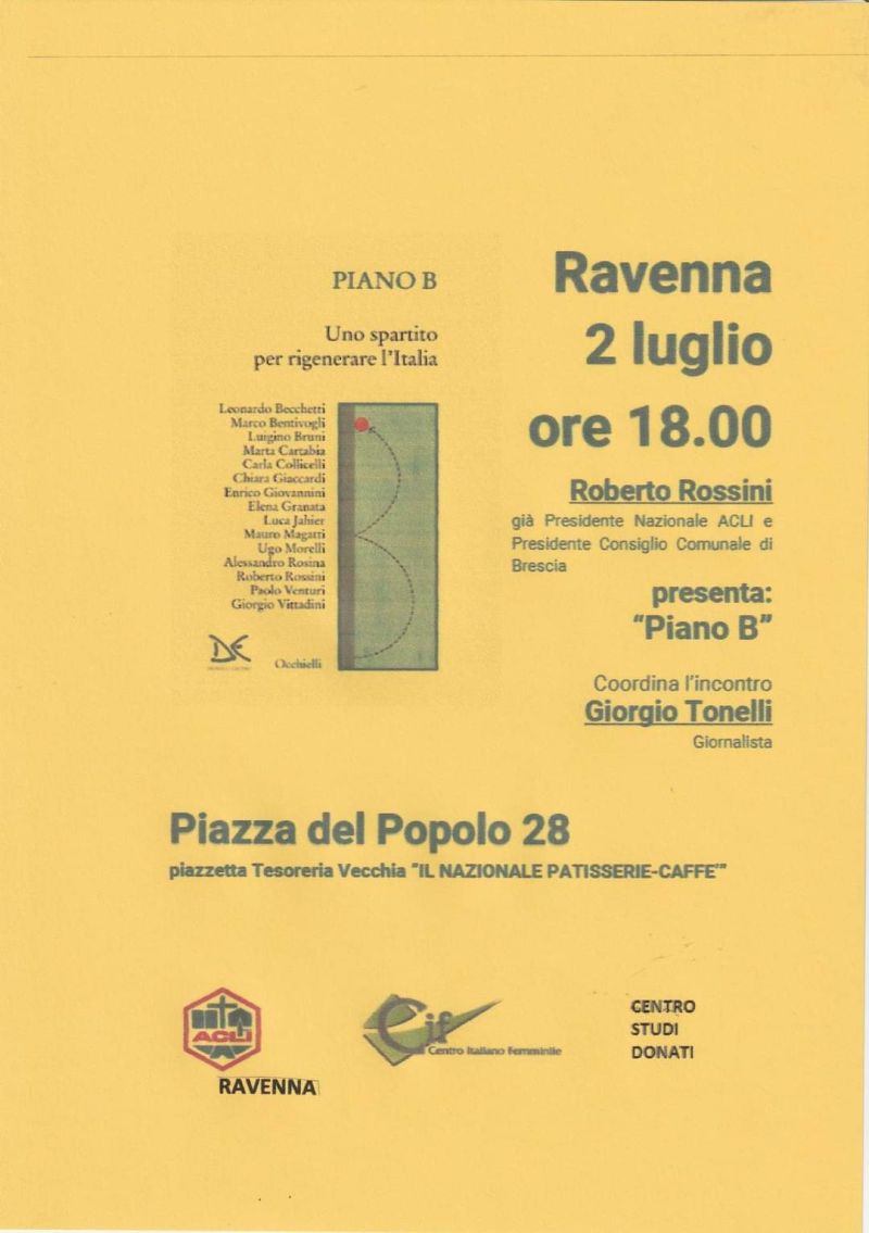 Piano B: Uno spartito per rigenerare l&#039;Italia - Acli Ravenna (RA)