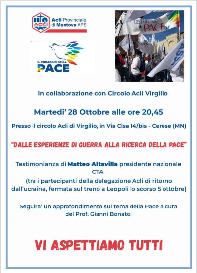 Dalle esperienze di guerra alla ricerca della pace - Cerese (MN) - Acli Mantova e Circolo Acli Virgilio (MN)
