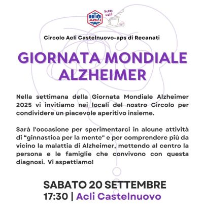 Giornata Mondiale Alzheimer - Recanati (MC) - Circolo Acli Castelnuovo (MC)