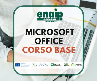 Microsoft Office: Corso Base - Enaip Vimercate (MI)