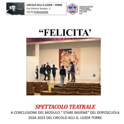 Felicità - Circolo Acli Lozer (PN)