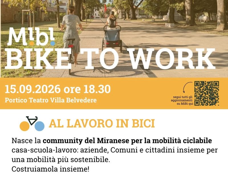 BIKE TO WORK - COMMUNITY MIRANESE PER LA MOBILITÀ CICLABILE - MIRANO (VE) - ACLI VENEZIA - CIRCOLO ACLI MIRANO (VE)