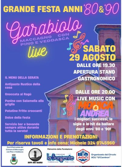 GRANDE FESTA ANNI '80 &amp; '90 - GARABIOLO MACCAGNO CON PINO E VEDDASCA (VA) - CIRCOLO ACLI UL CAMINON