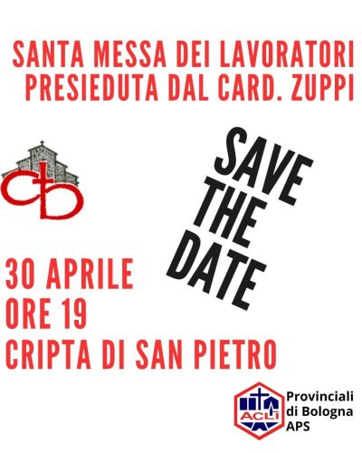 Santa Messa dei Lavoratori - Acli Bologna (Bologna)