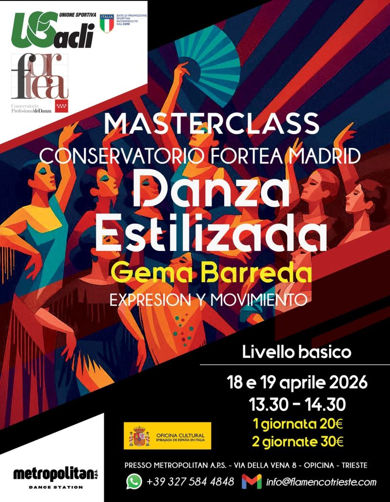 MASTER CLASS DANZA ESTILIZADA - CONSERVATORIO FORTEA MADRID - GEMA BARREDA - OPICINA TRIESTE - US ACLI TRIESTE