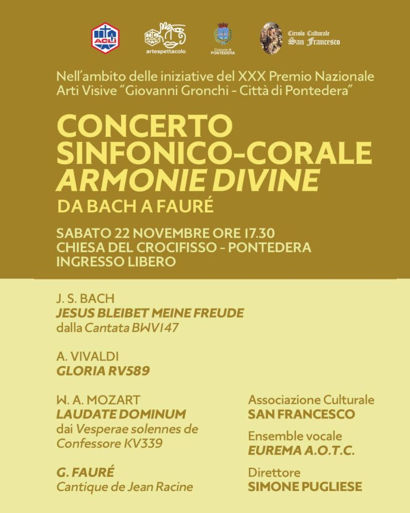 Concerto Sinfonico - Corale "Armonie Divine" - Pontedera (PI) - Nucleo Gronchi Pontedera e Acli Arte e Spettacolo Pisa (PI)